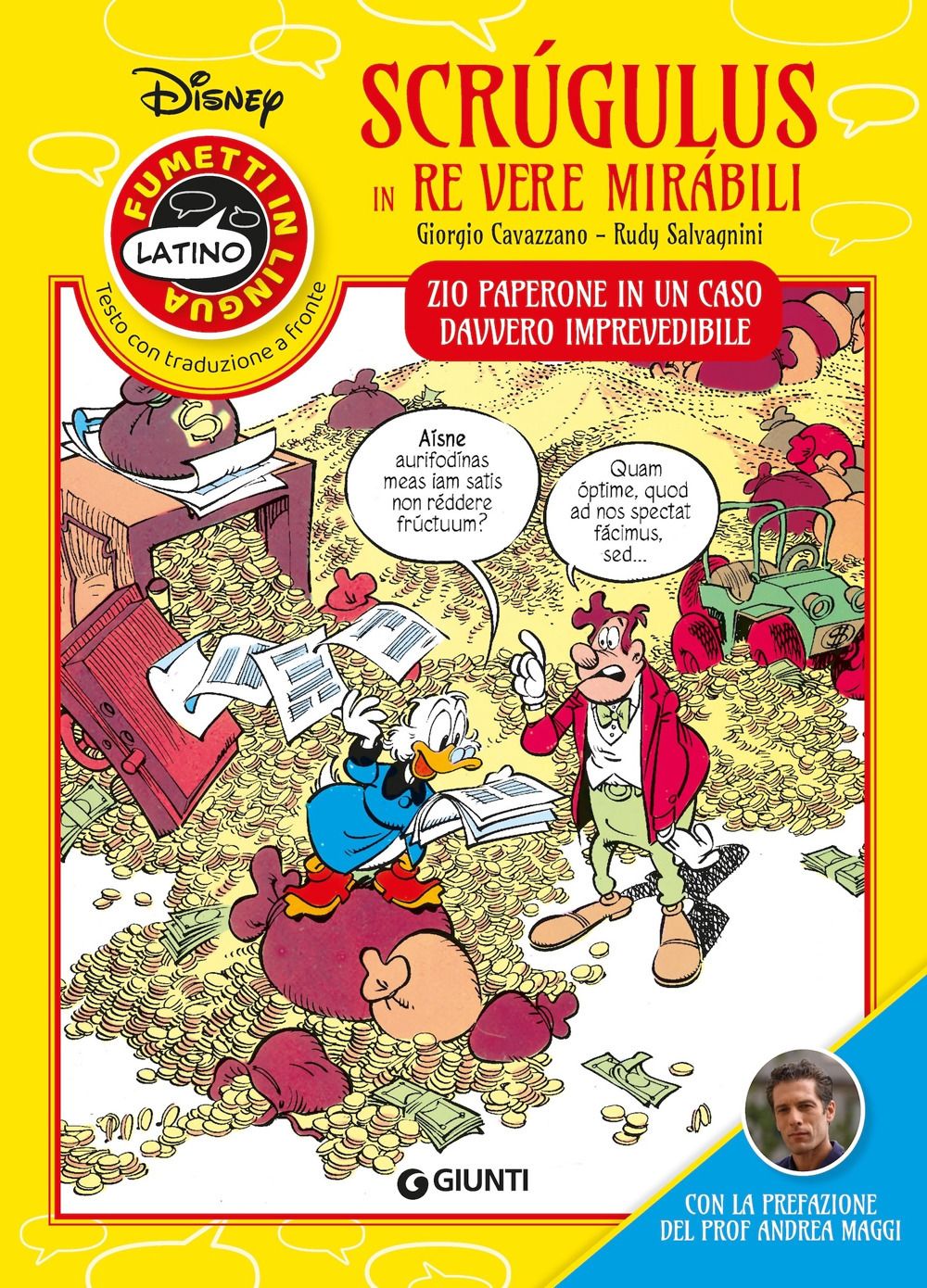 Scrúgulus in re vere mirábili. Zio Paperone in un caso davvero imprevedibile. Fumetti in lingua