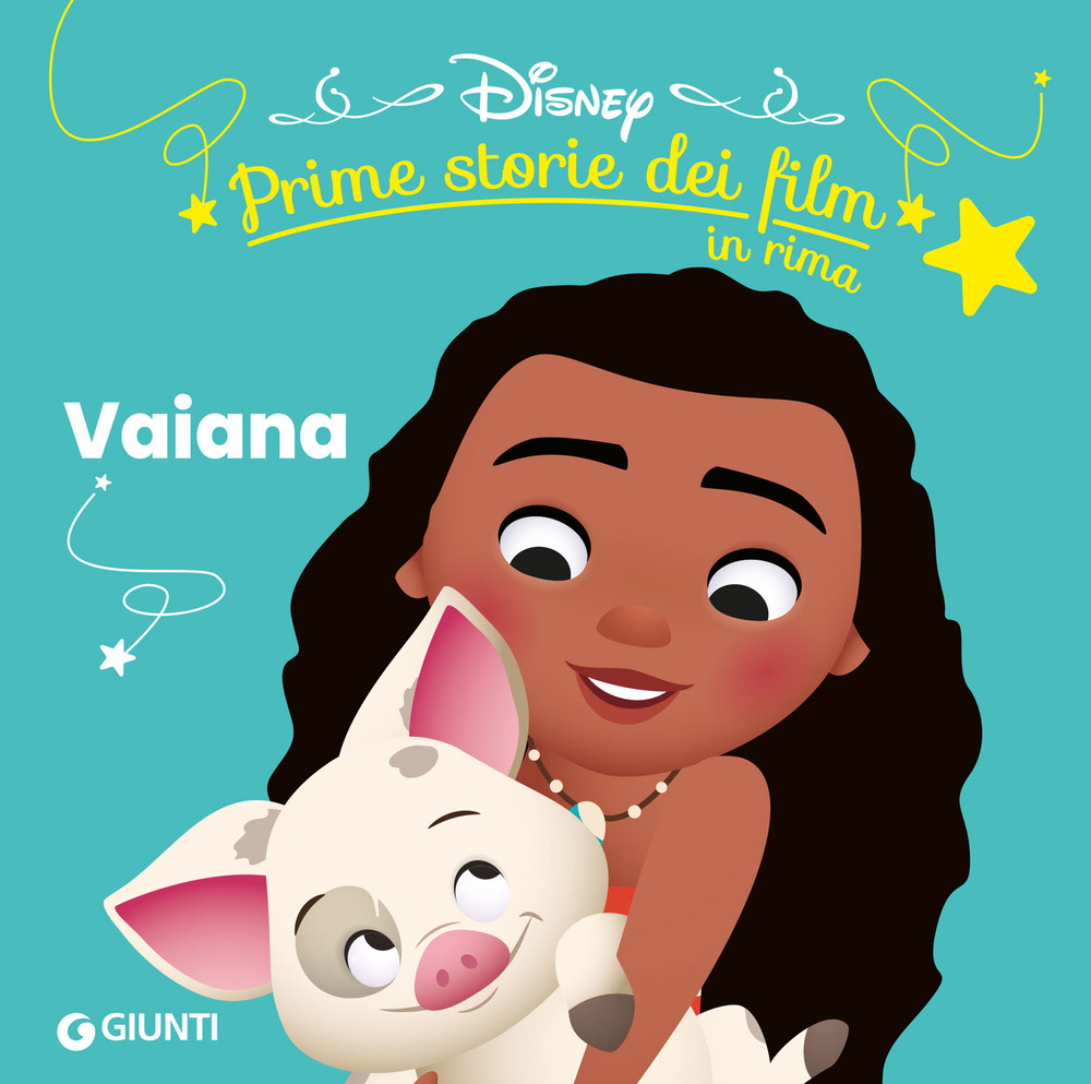 Vaiana. Prime storie dei film in rima