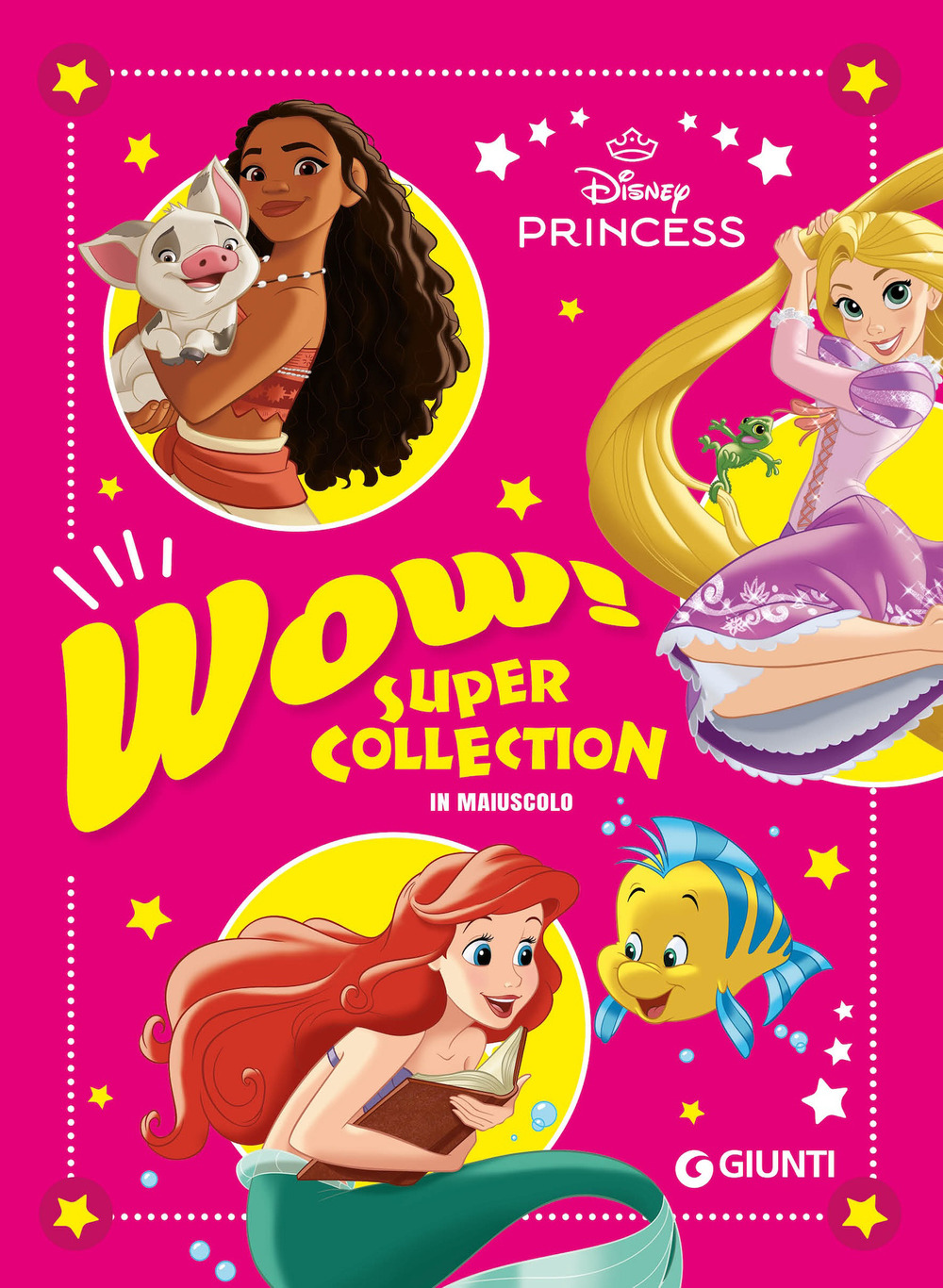 Wow! Disney Princess. Super collection. In maiuscolo