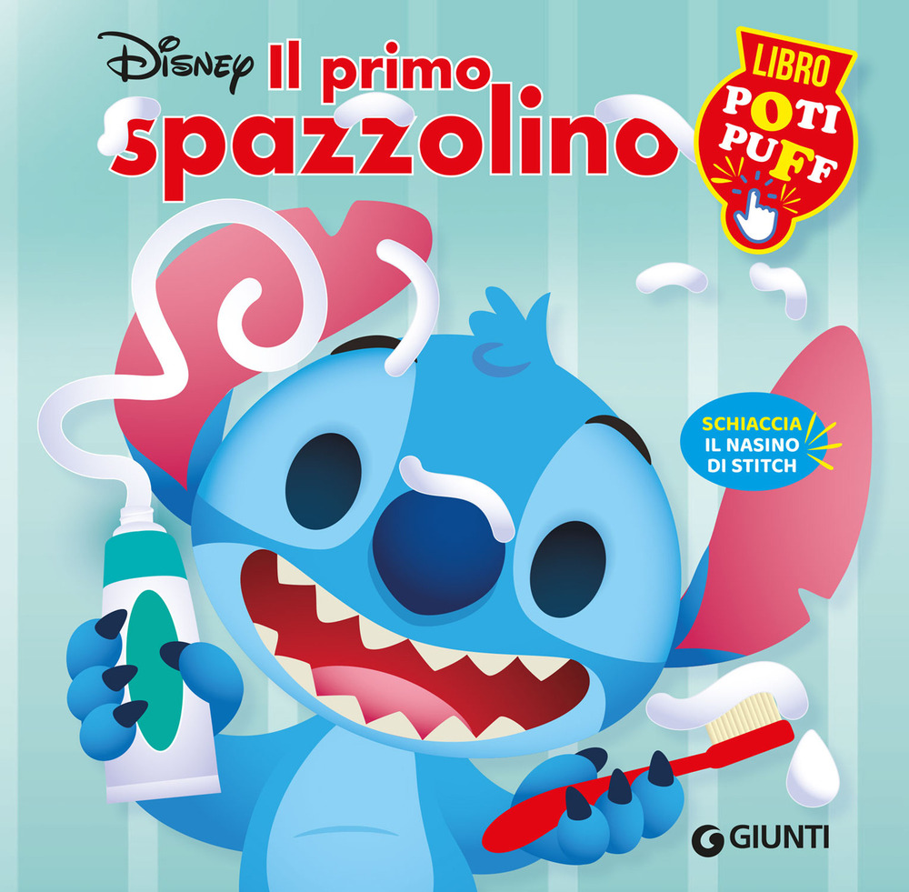 Il primo spazzolino. Stitch. Libro poti puff