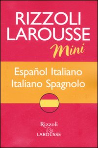 Dizionario Larousse mini español-italiano, italiano-spagnolo
