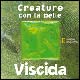 Creature con la pelle viscida