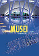 Musei. Architetture d'arte nel mondo