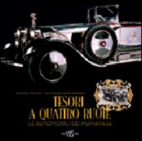 Tesori a quattro ruote. Le automobili dei Maharaja