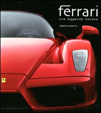 Ferrari. Una leggenda italiana