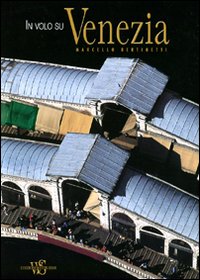 In volo su Venezia