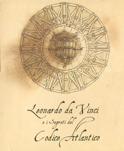 Leonardo da Vinci e i segreti del Codice Atlantico