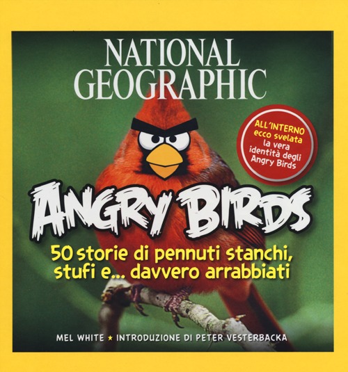 Angry Birds. 50 storie di pennuti stanchi, stufi e... davvero arrabbiati!