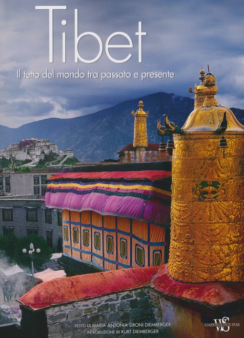 Tibet. Il tetto del mondo tra passato e presente