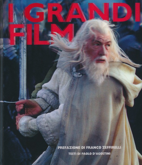 I grandi film. Quando il cinema diventa leggenda