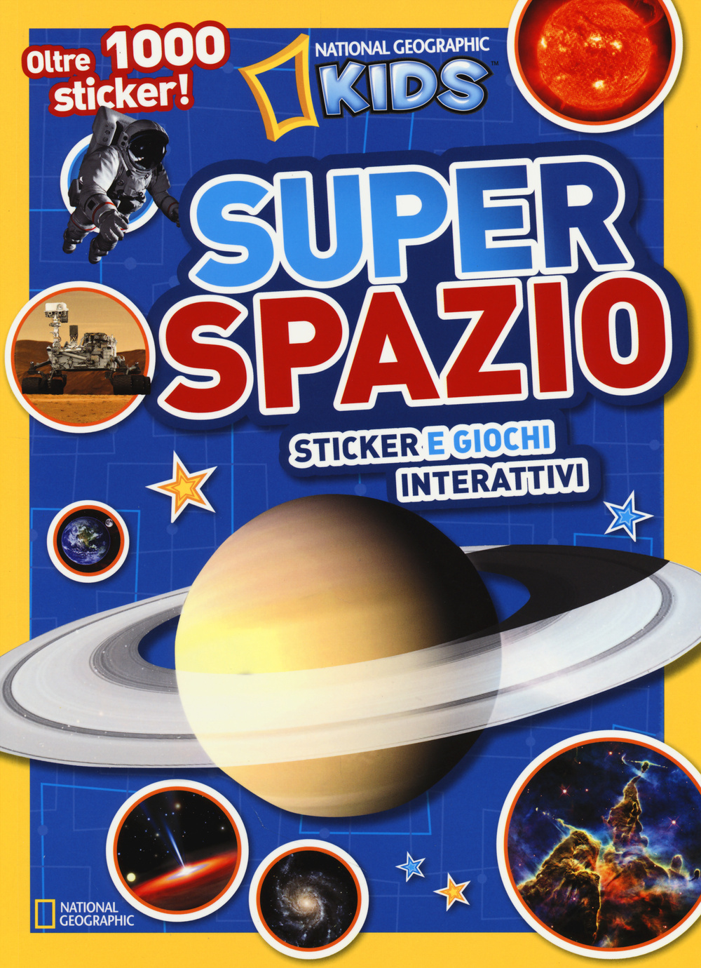 Super spazio. Sticker e giochi interattivi. Con adesivi