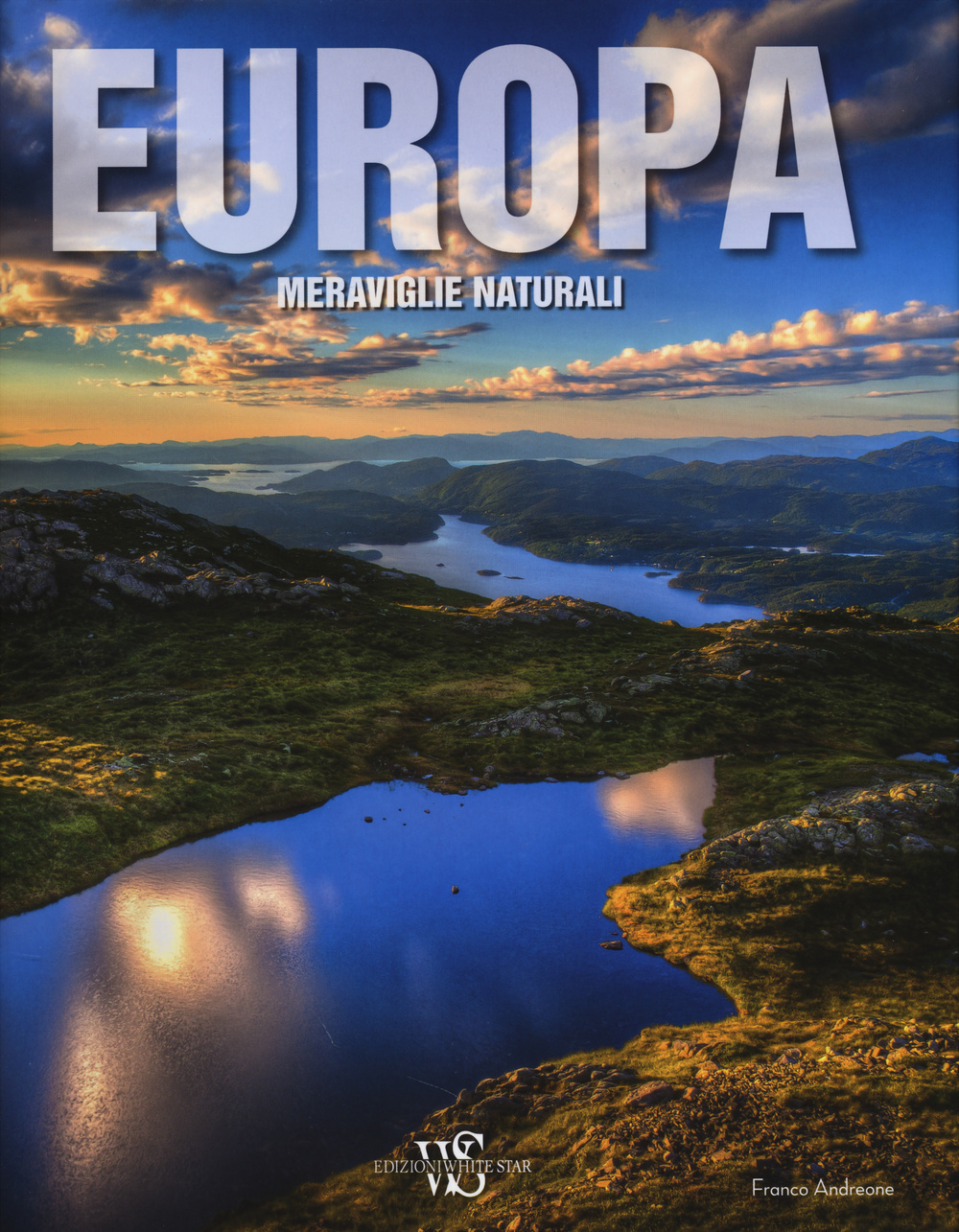 Europa. Meraviglie naturali