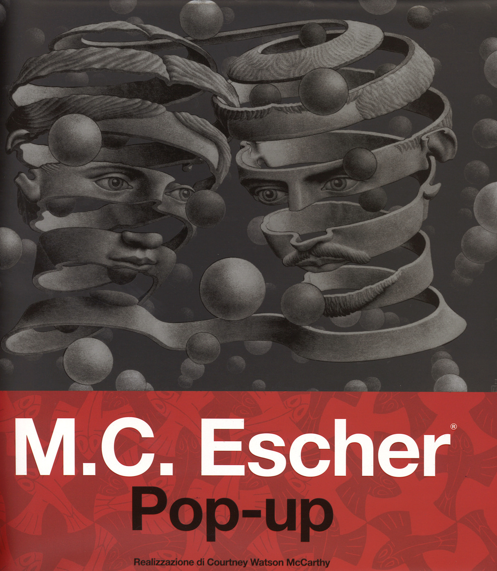 M. C. Escher. Pop-up