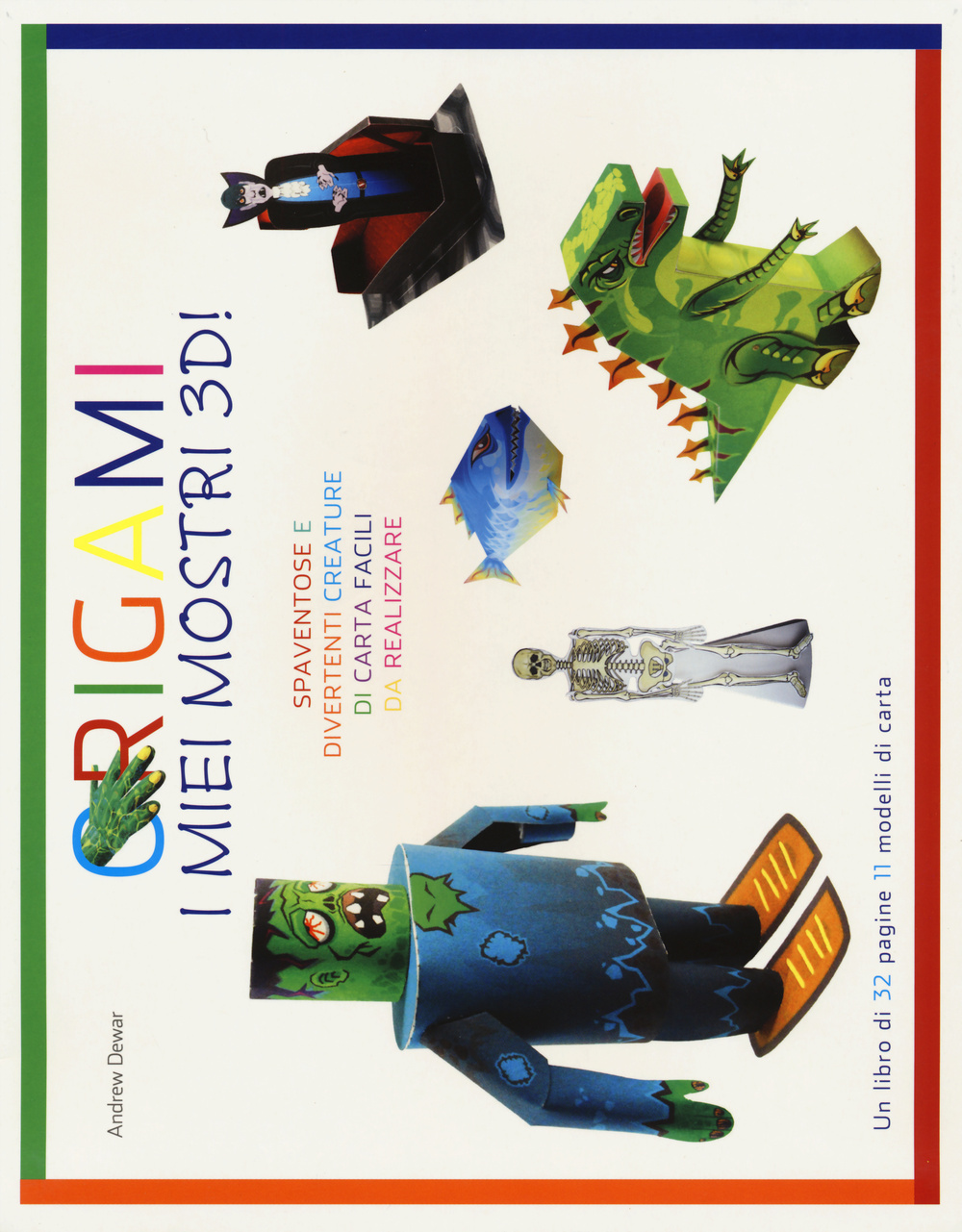 Origami. I miei mostri 3D!