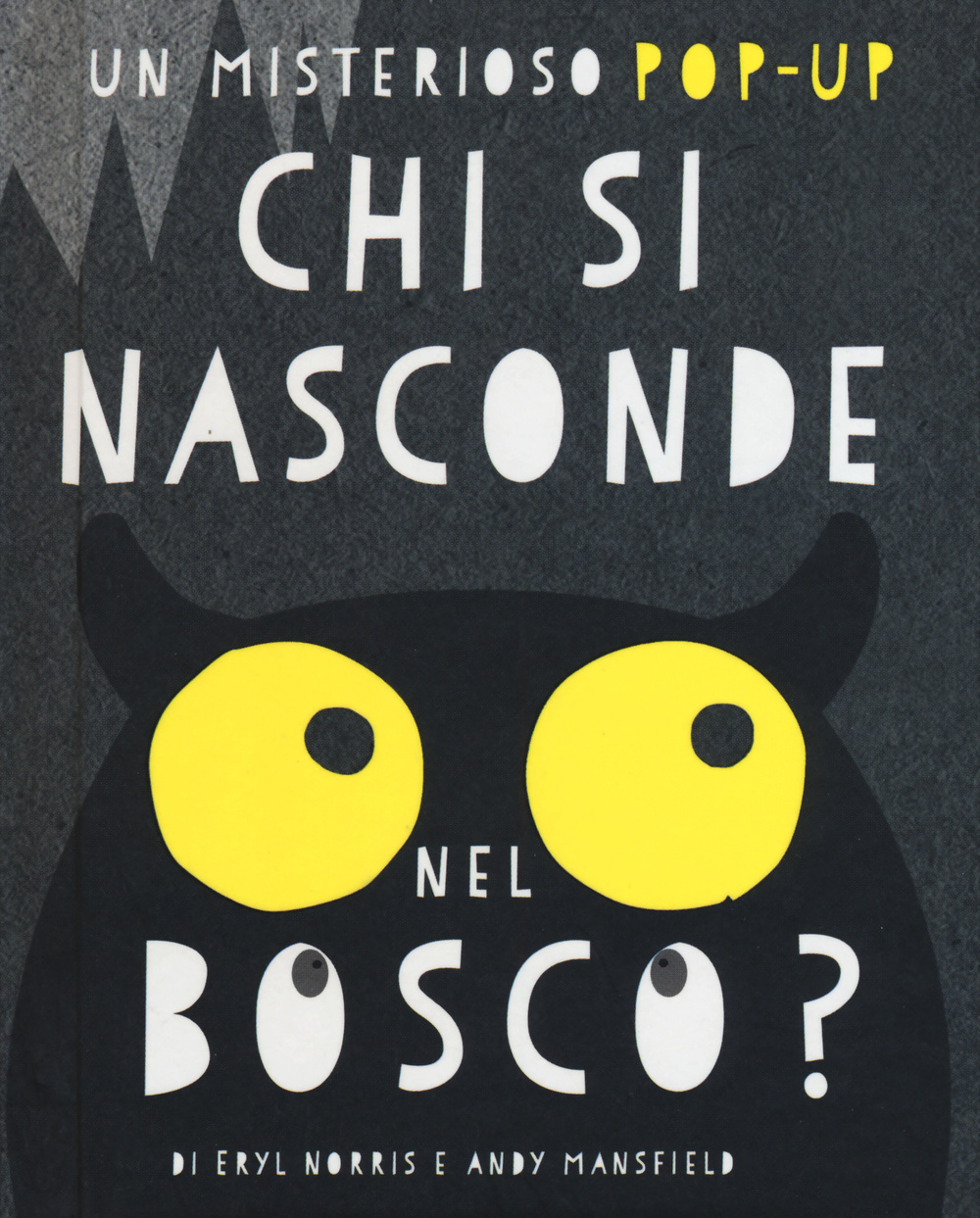 Chi si nasconde nel bosco? Libro pop-up