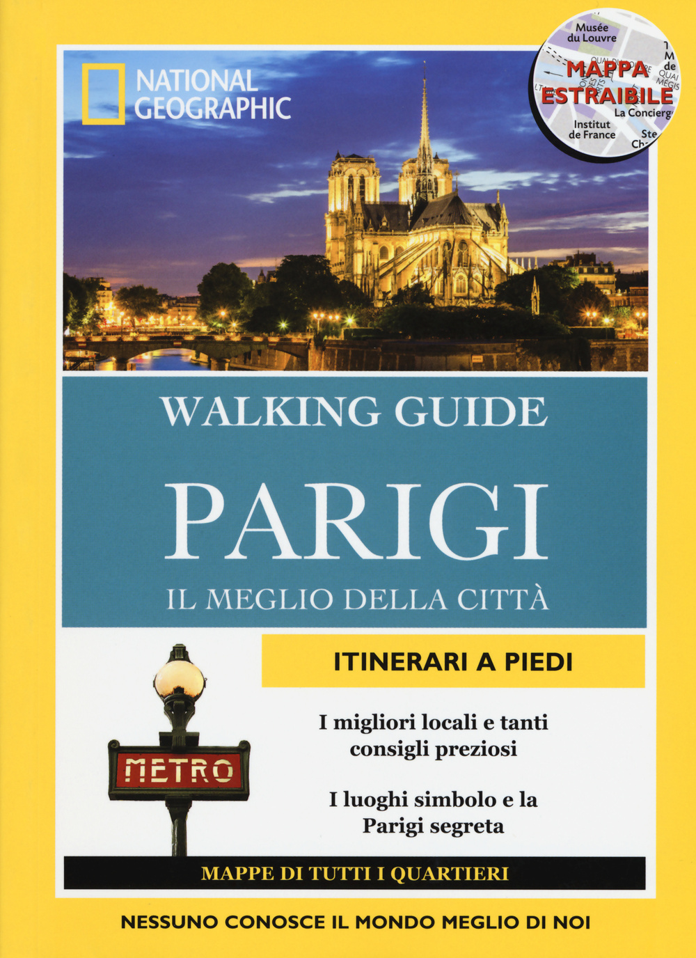 Parigi. Il meglio della città. Con cartina