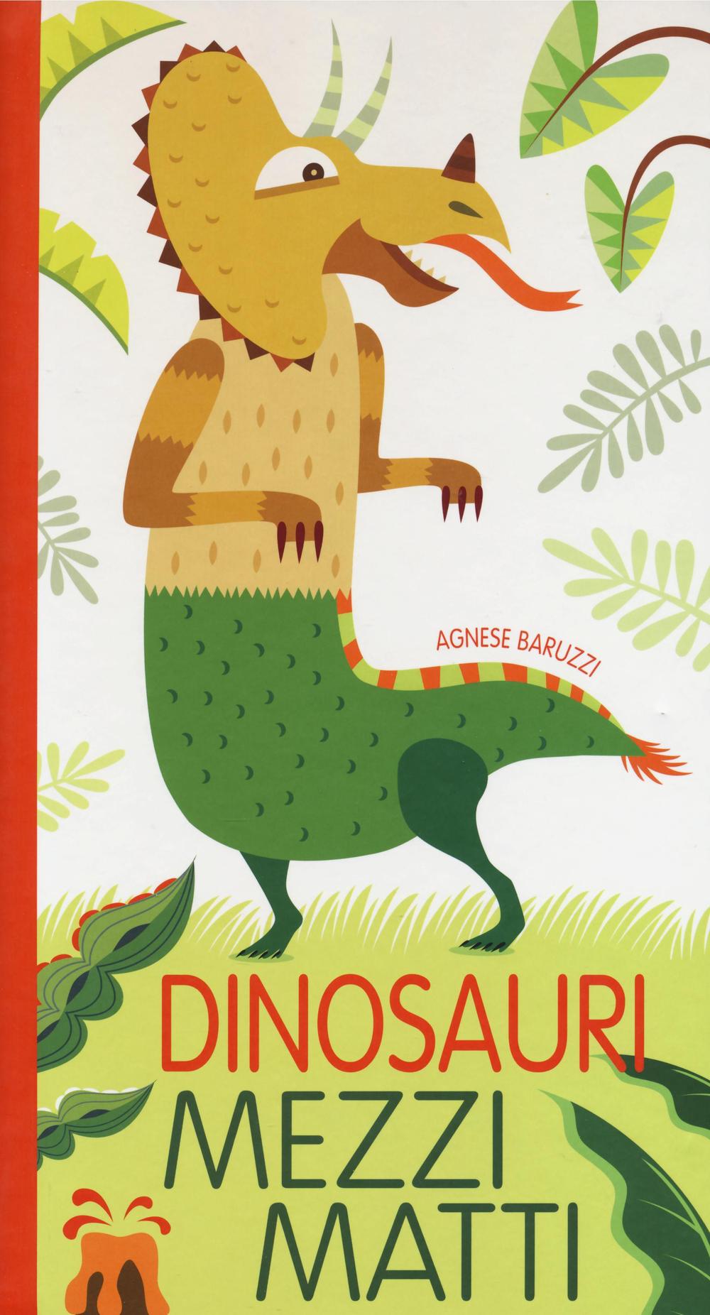 Dinosauri mezzi matti