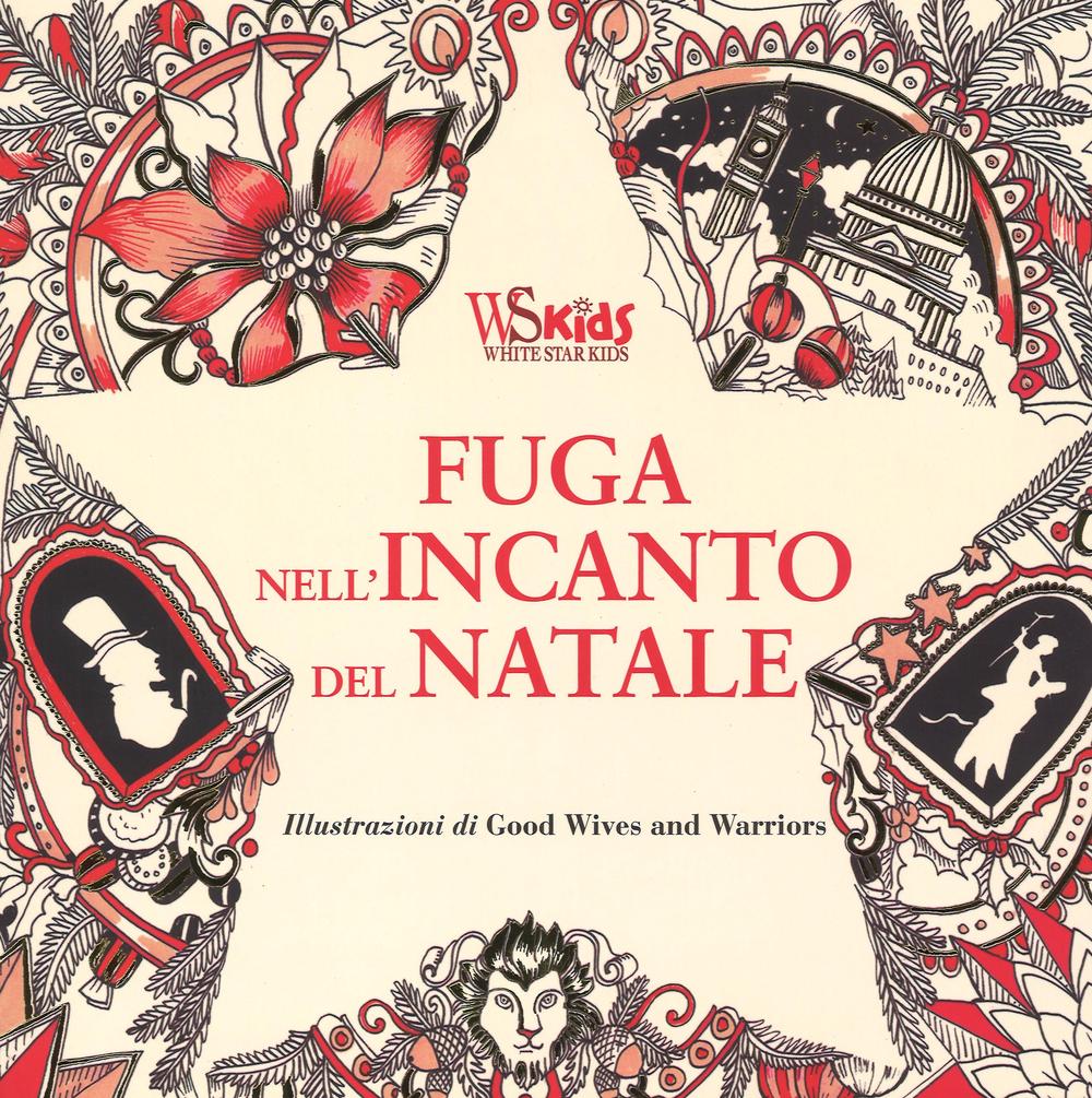 Fuga nell'incanto del Natale. Colouring book da Charles Dickens