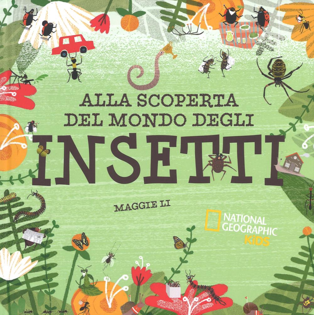 Alla scoperta del mondo degli insetti