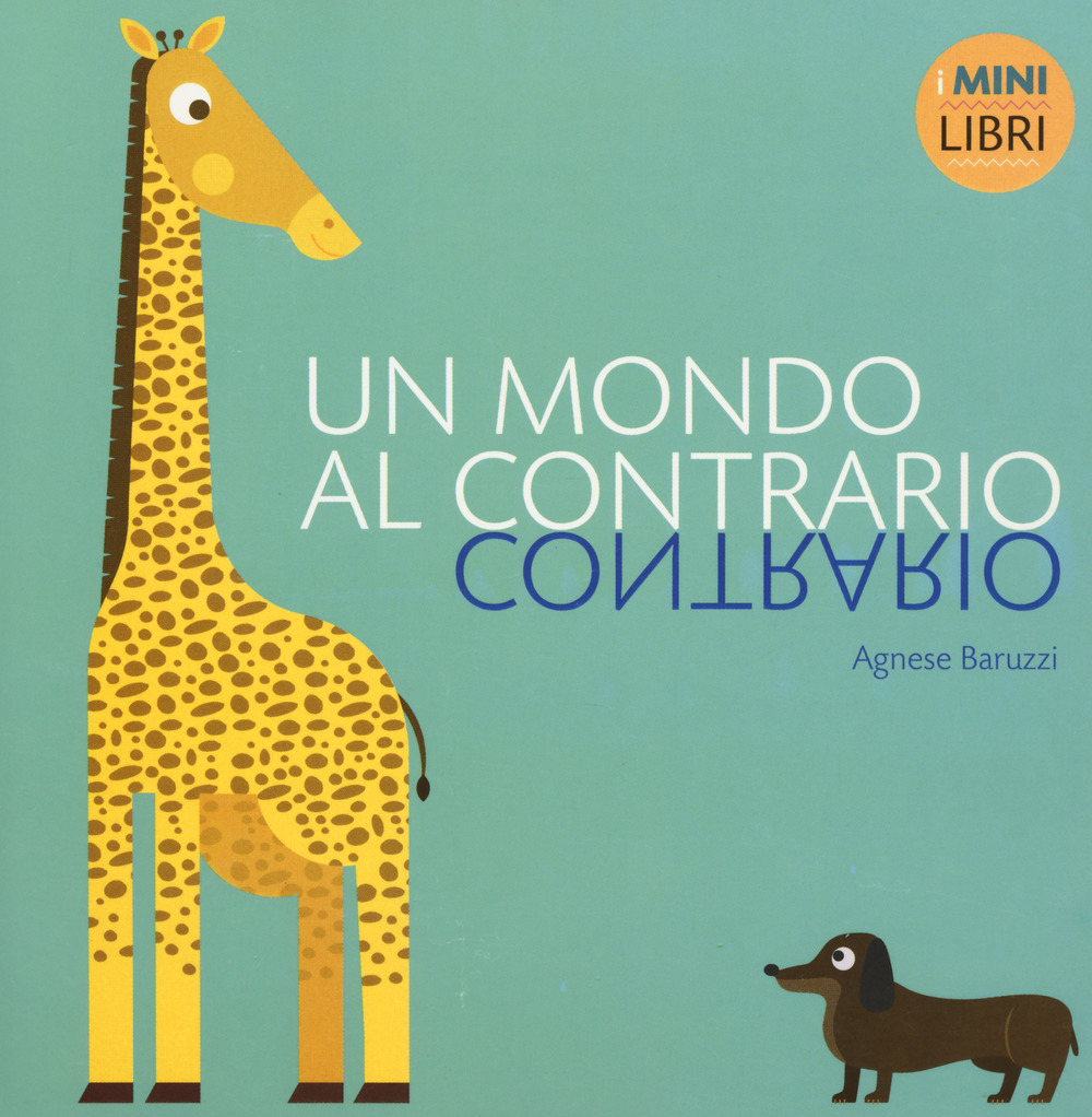 Un mondo al contrario. I minilibri