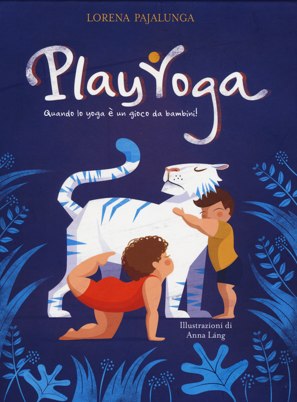 Play yoga. Quando lo yoga è un gioco da bambini!