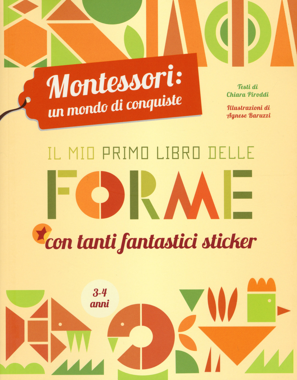 Il mio primo libro delle forme. Montessori: un mondo di conquiste