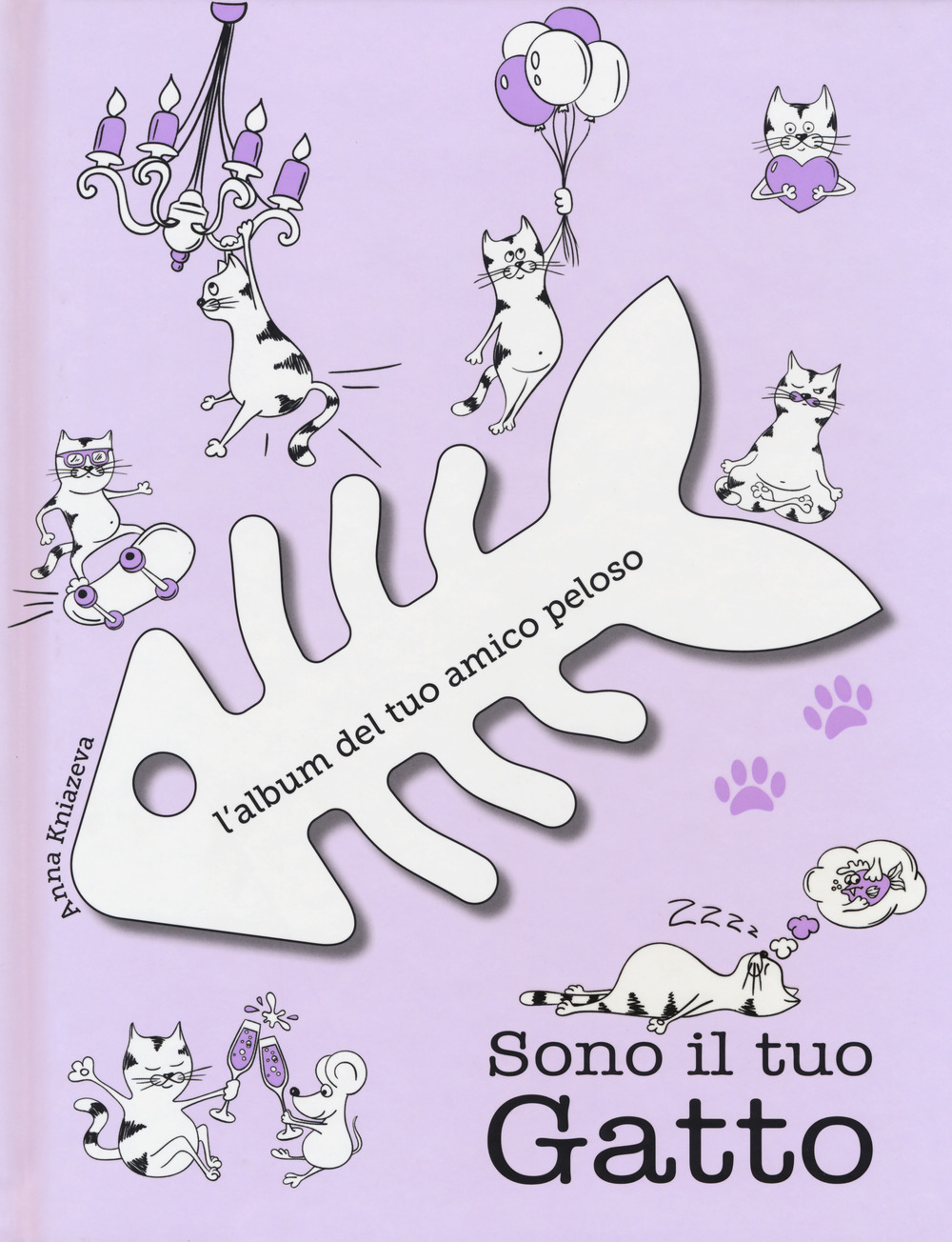Sono il tuo gatto. L'album del tuo amico peloso