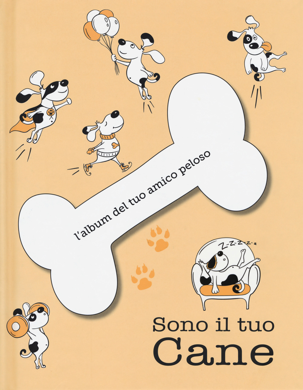 Sono il tuo cane. L'album del tuo amico peloso