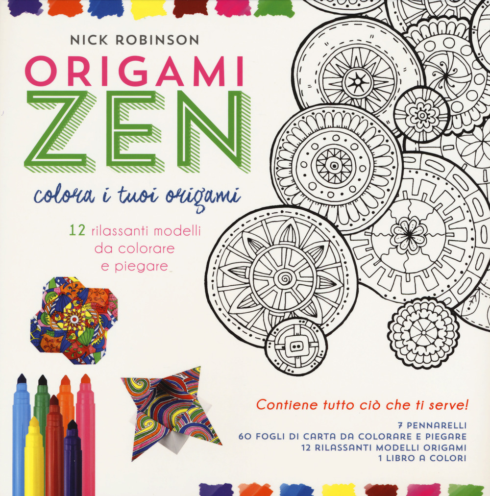 Origami zen. Colora i tuoi origami