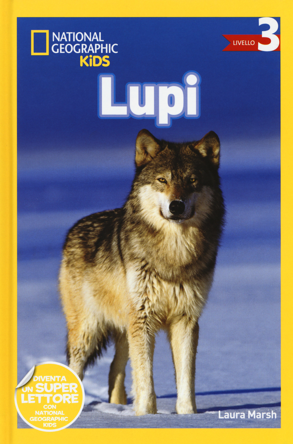 Lupi. Livello 3