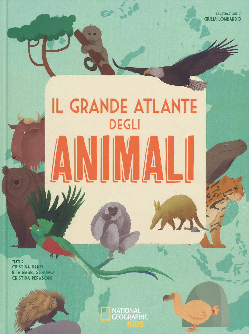 Il grande atlante degli animali