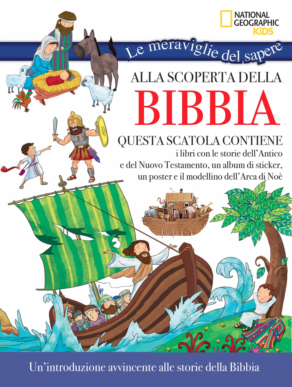 Alla scoperta della Bibbia. Le meraviglie del sapere