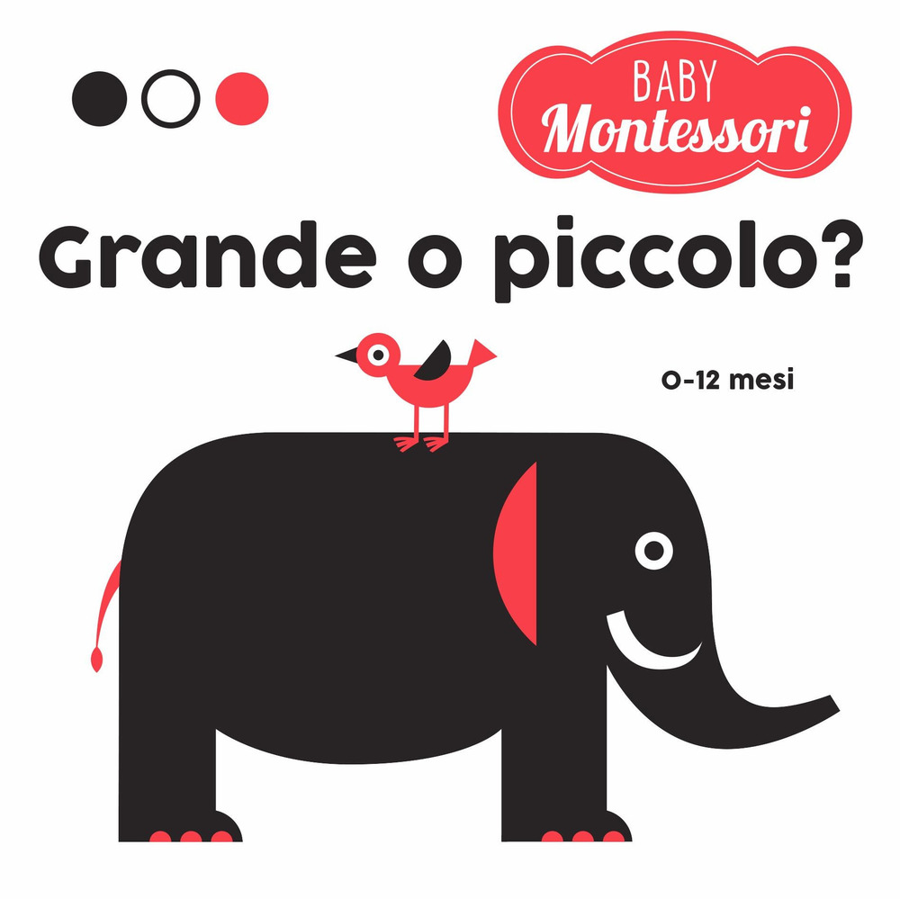 Grande o piccolo? Baby Montessori