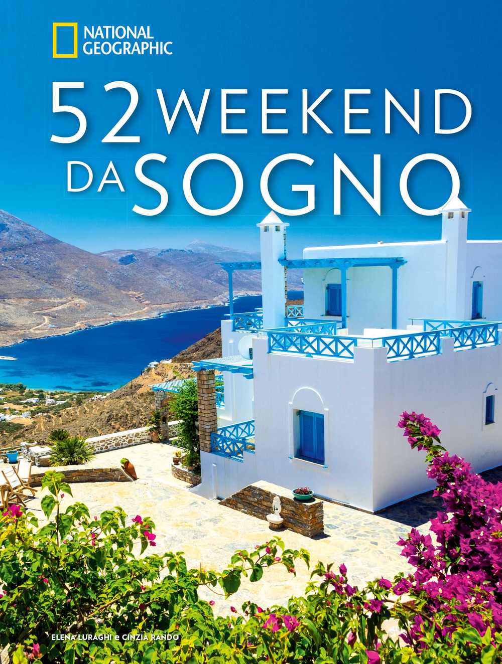 52 weekend da sogno