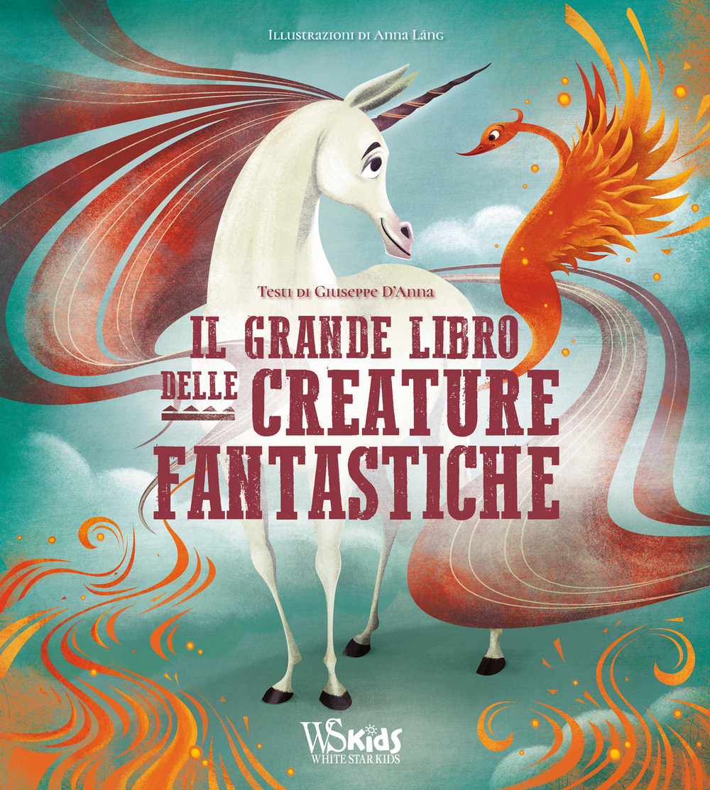 Il grande libro delle creature fantastiche