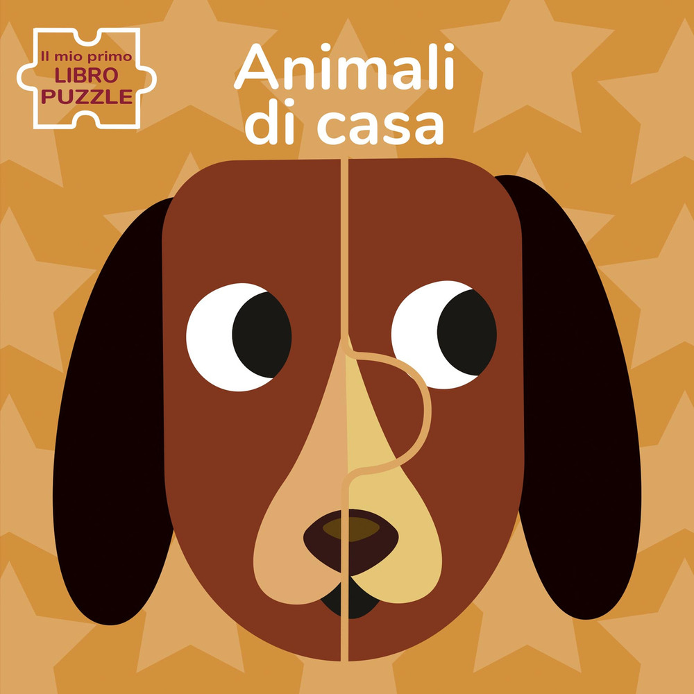 Animali di casa. Il mio primo libro puzzle