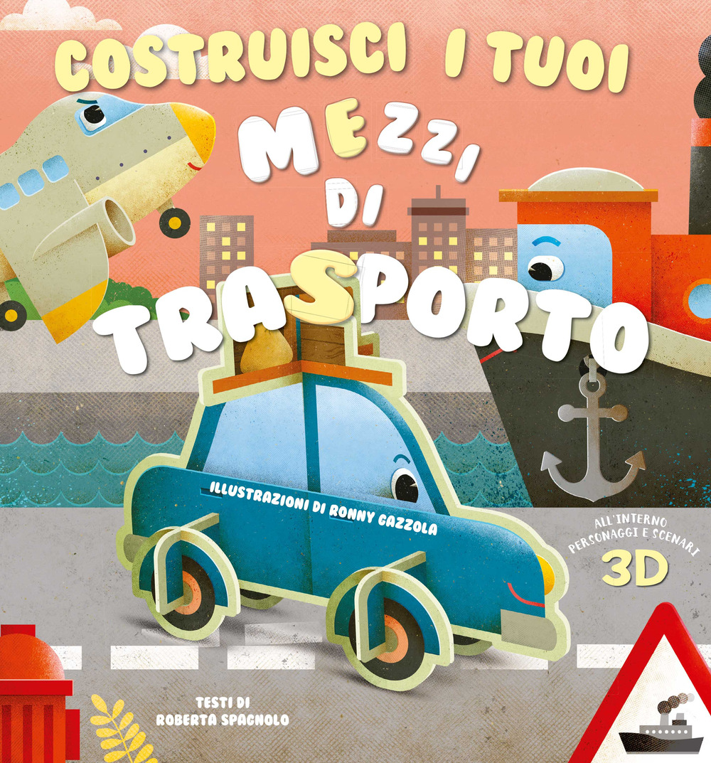 Costruisci i tuoi mezzi di trasporto