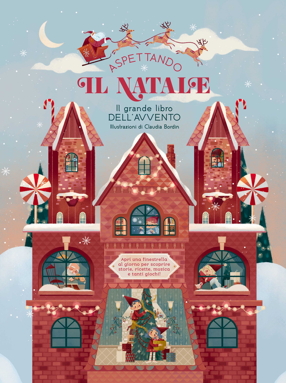 Aspettando il Natale… Il grande libro dell'Avvento. Apri una finestrella al giorno