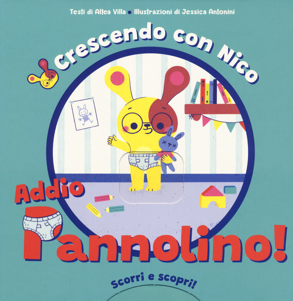 Crescendo con Nico. Addio pannolino! Scorri e scopri