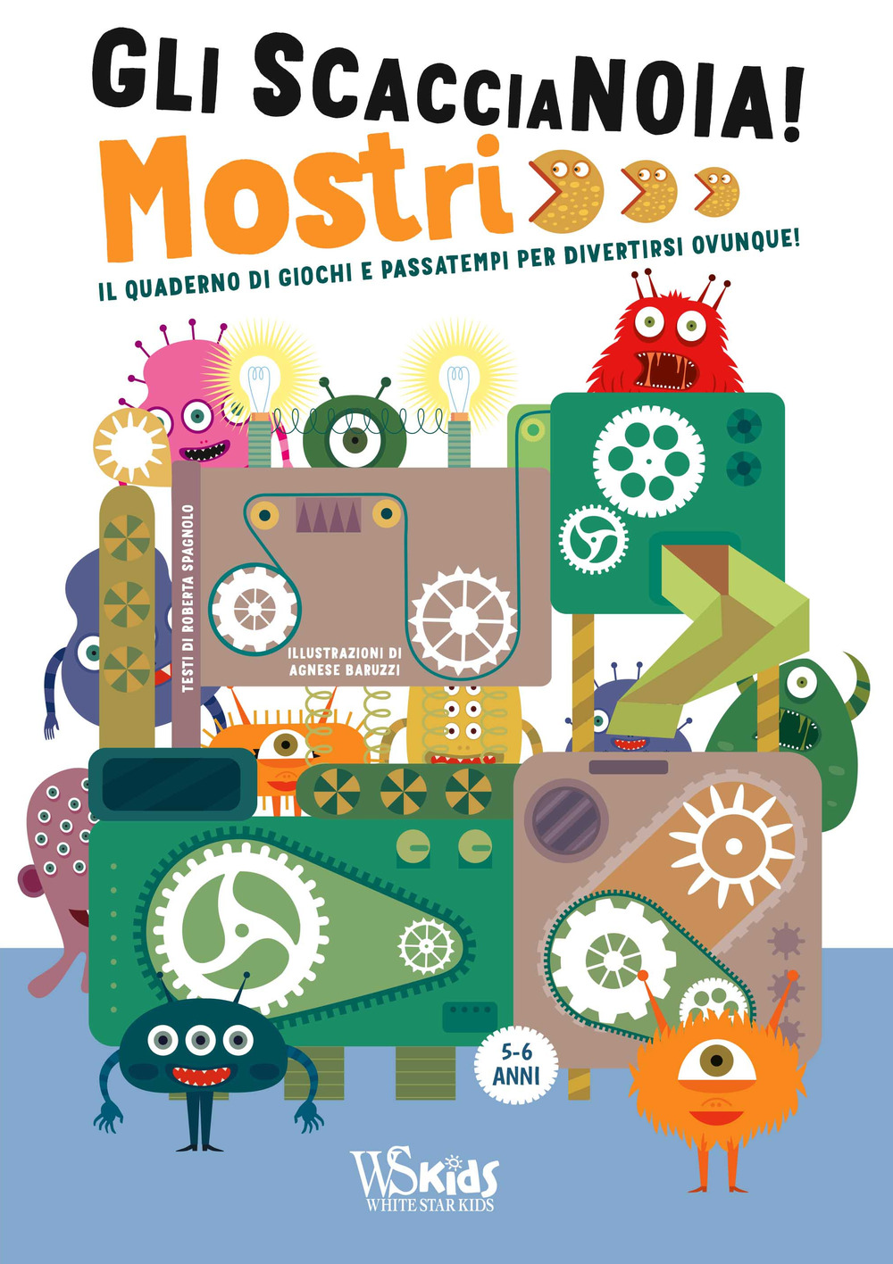 Mostri. Il quaderno di giochi e passatempi per divertirsi ovunque! Gli scaccianoia!