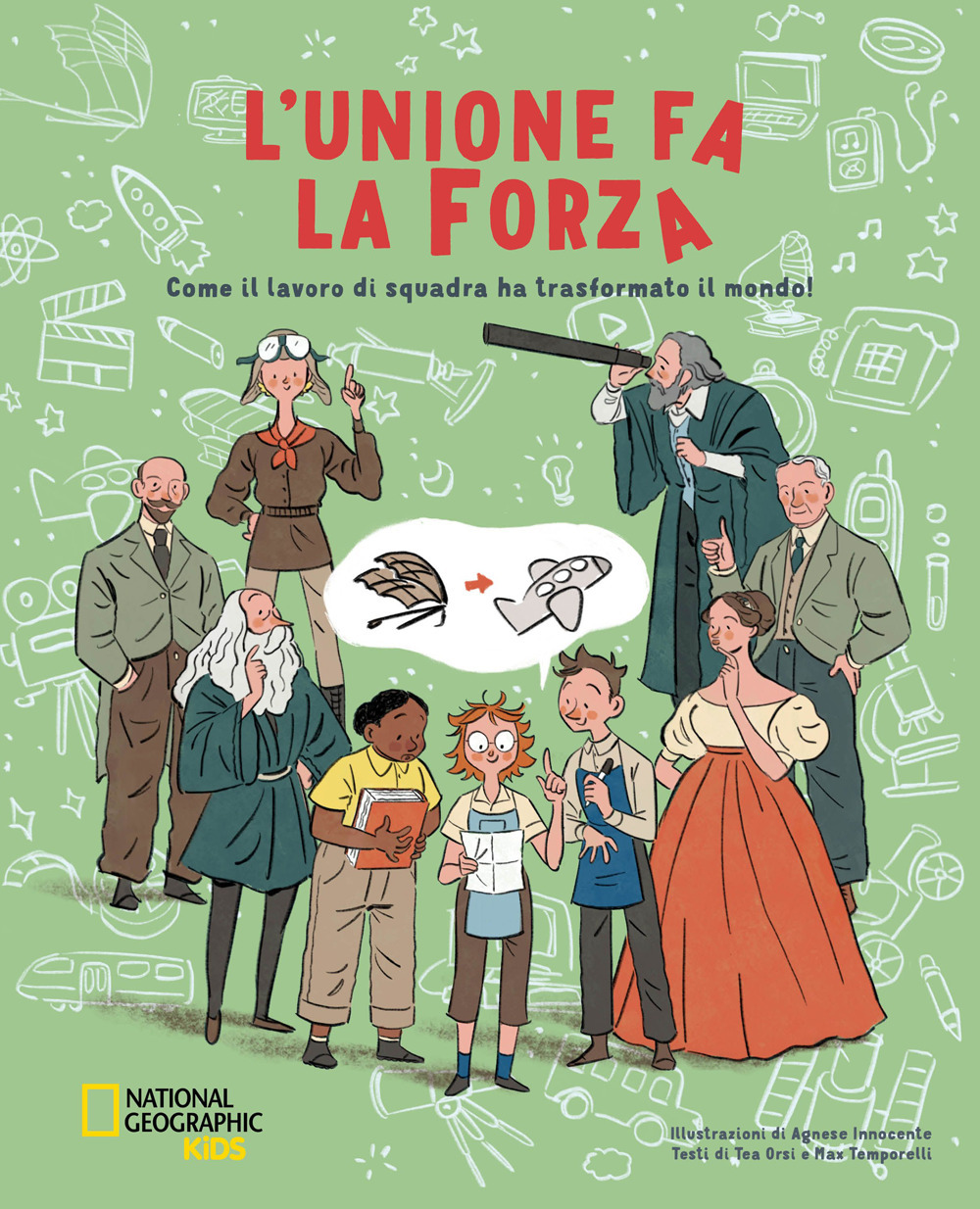 L'unione fa la forza. Come il lavoro di squadra ha trasformato il mondo!