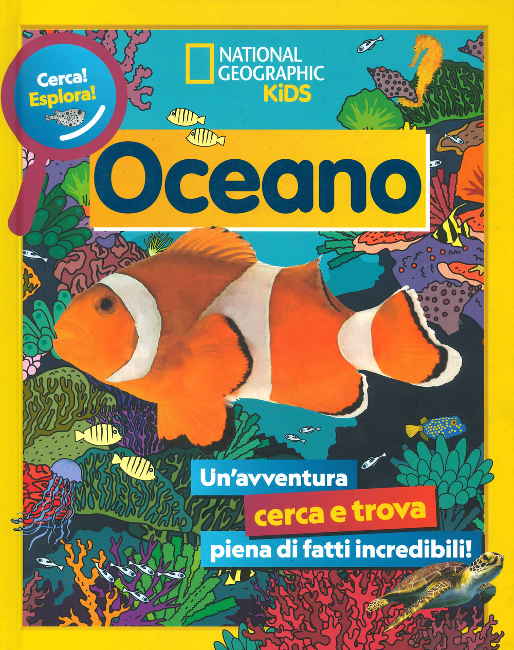 Oceano. Cerca! Esplora! Un'avventura piena di fatti incredibili!