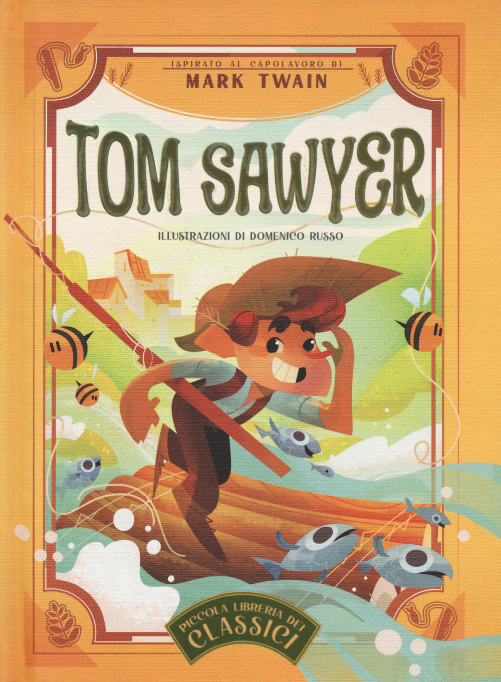 Tom Sawyer. Piccola libreria dei classici