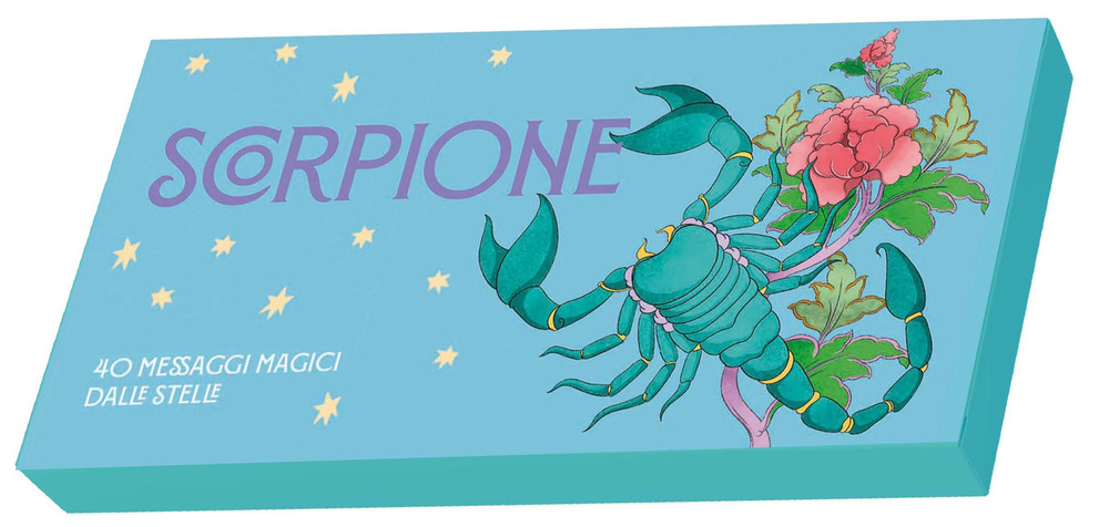 Scorpione. Zodiaco in tasca. 40 messaggi magici dalle stelle
