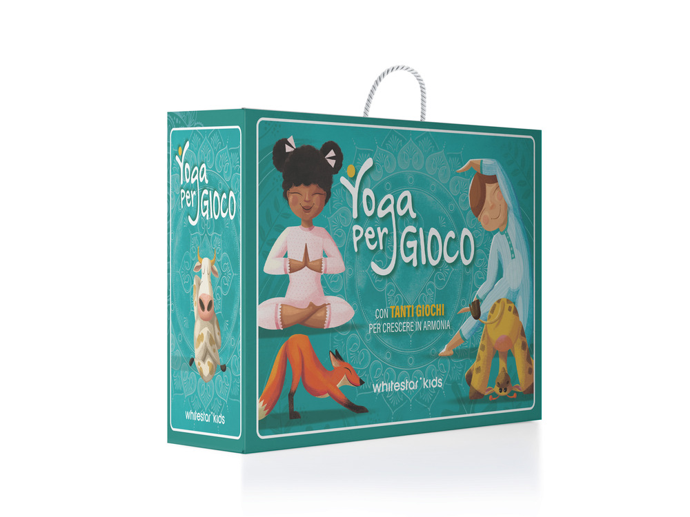 Yoga per gioco. Con tanti giochi per crescere in armonia