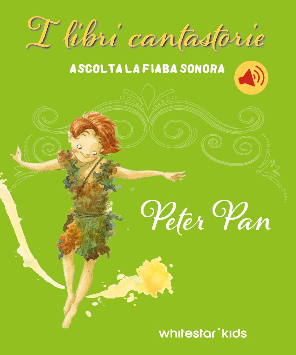 Peter Pan. Fiabe sonore