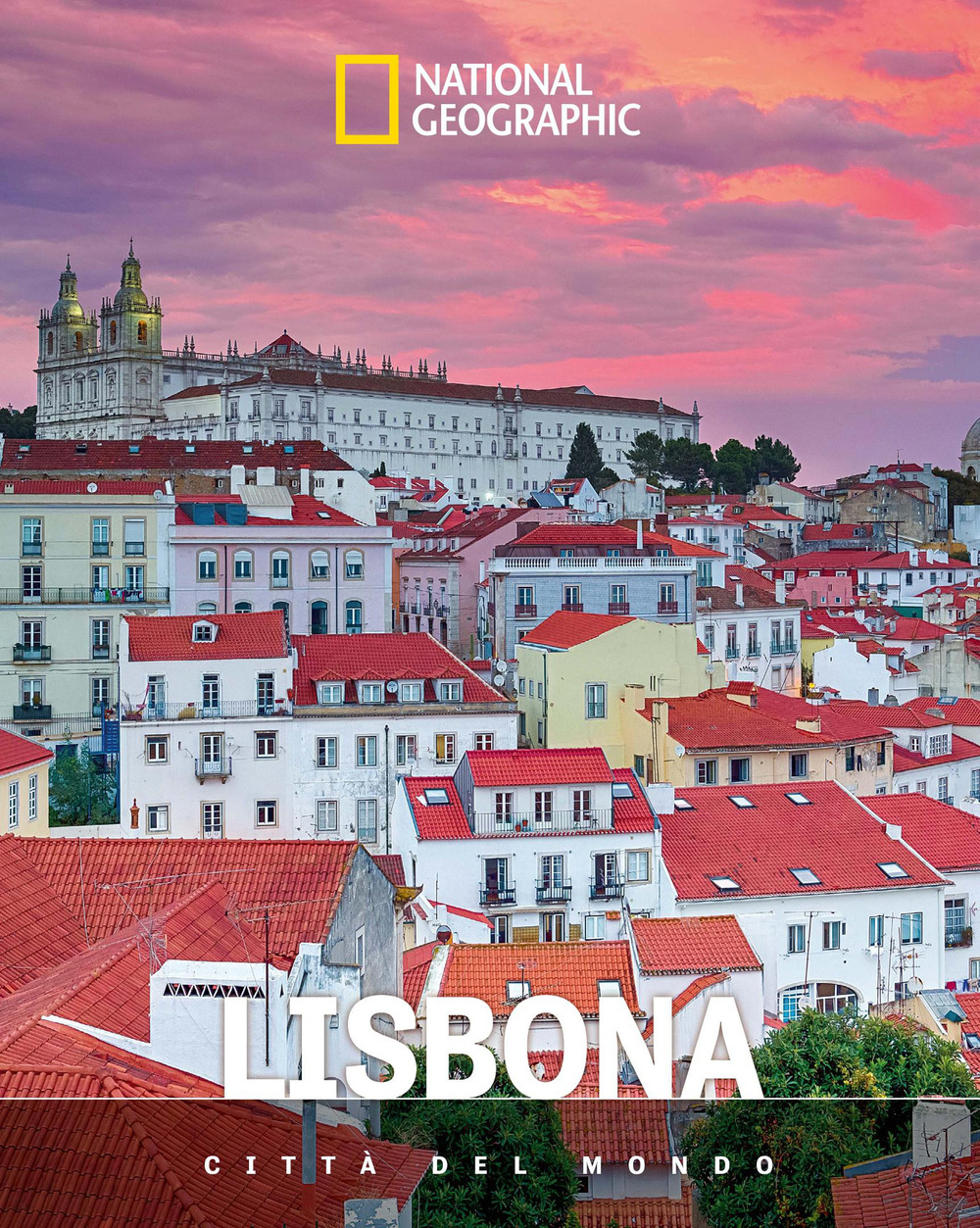 Lisbona. Città del mondo