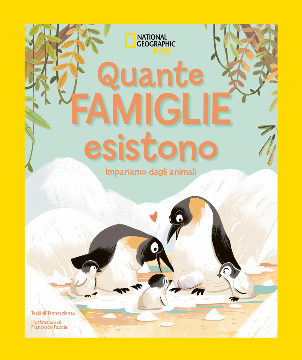 Quante famiglie esistono! Impariamo dagli animali