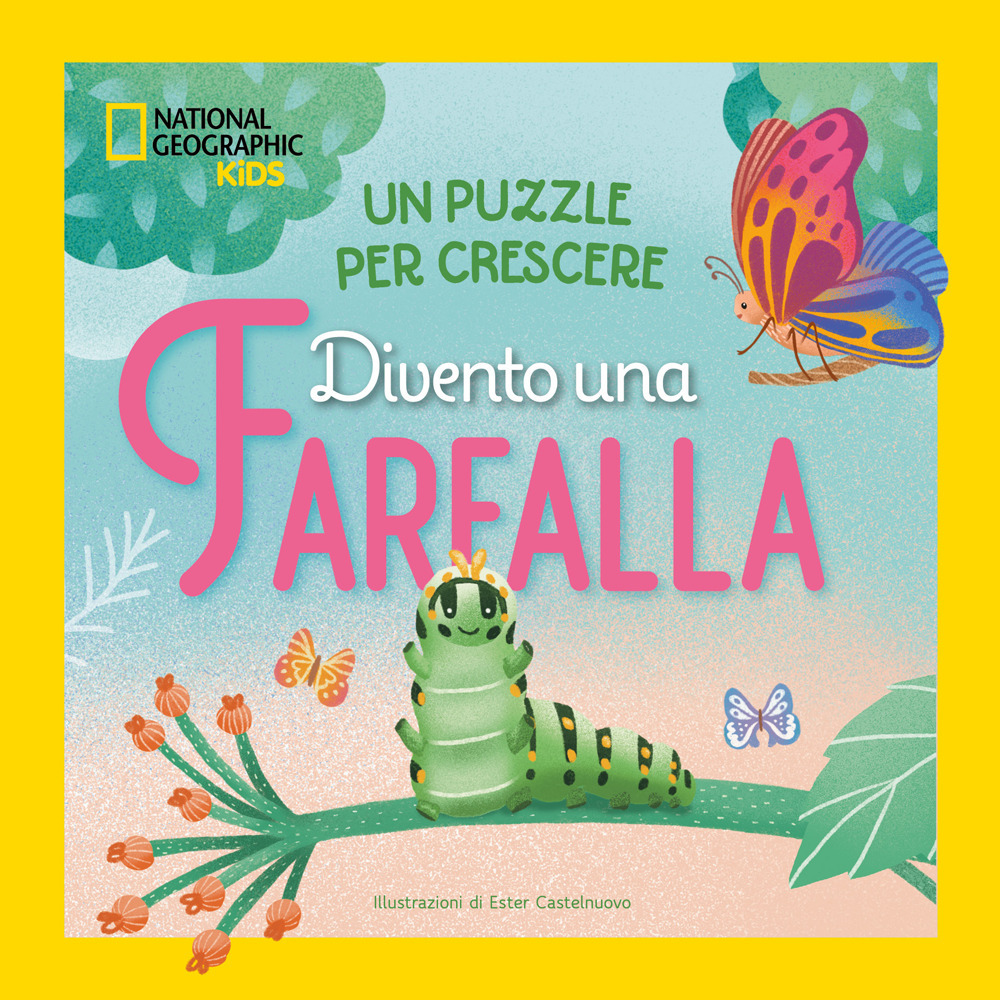Divento una farfalla. Un puzzle per crescere