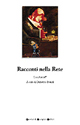 Racconti nella rete® 2004